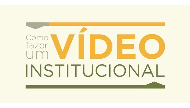 Vídeo: como fazer um vídeo institucional - B2 Midia